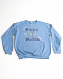 Stand on Faith Women's Christian Sweatshirt