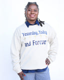 Forever Faithful Sweatshirt