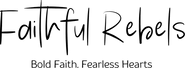 Faithful Rebels